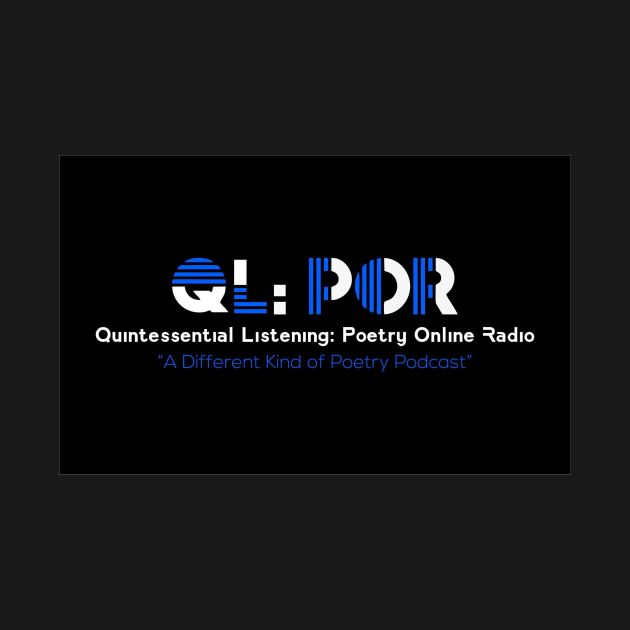 Quintessential Listening: Poetry Online Radio by QLPORYT 