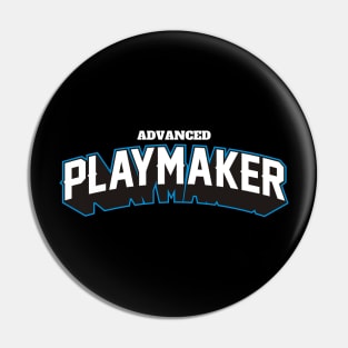 ADVANCED PLAYMAKER Pin