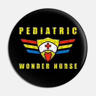 Pediatric Nurse Pediatric Wonder Nurse Pin