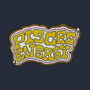 Pisces energy T-Shirt