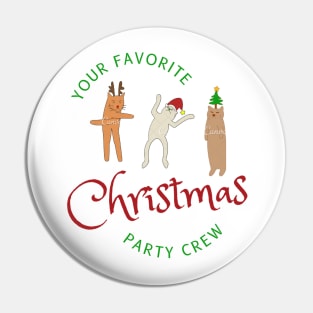 Your favorite christmas party crew Pin