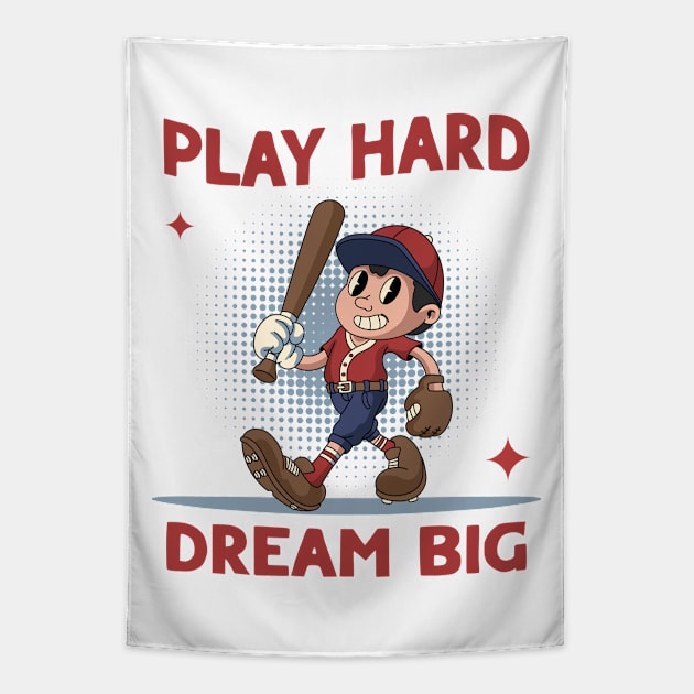 Play Hard Dream Big Baseball Tapestry by milatees