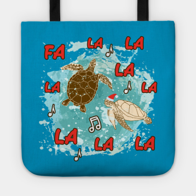 Xmas Gift Ideas Sea Turtle Lover Gift Fa La La Sea Animal Gifts Christmas Gifts Ocean Life Sea Turtle Tragetasche Teepublic De