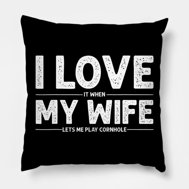 Cool Cornhole Art  Dad Love My Wife Husband Corn Hole Pillow by vulanstore