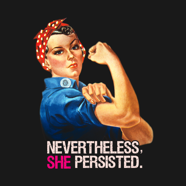 Nevertheless She Persisted - Nevertheless She Persisted - Long Sleeve T