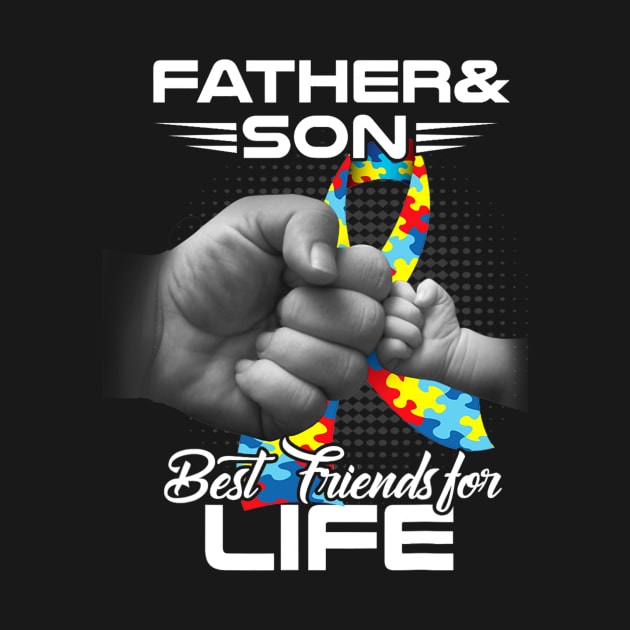 Autism Dad Father & Son Best Friends for Life Matching by tabbythesing960