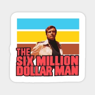 The Million Dollar Man - Retro Magnet