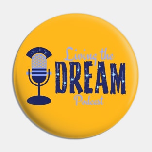 Living The Dream Logo Design Pin