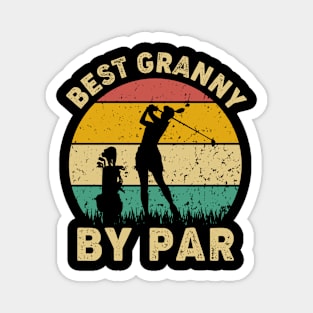 Vintage Best Granny By Par Funny Golfing Golf Player Gift Magnet