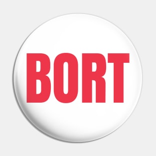 BORT Pin