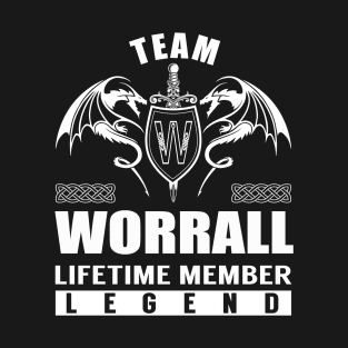 Team WORRALL Lifetime Member Legend T-Shirt