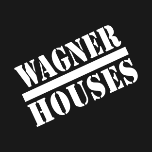 WAGNER HOUSES - PE STYLE T-Shirt