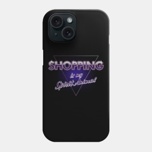 Retro 80's Inspired Shopping Shopaholic Spirit Animal Slogan Gift For Women Phone Case