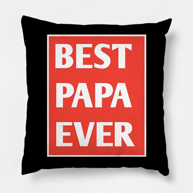 Best Papa Ever Pillow by BlackMeme94