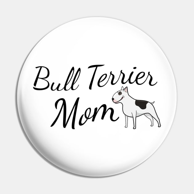 Bull Terrier Mom Pin by tribbledesign