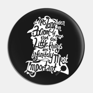 Sherlock Quote Pin