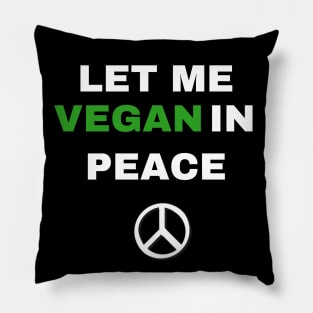 Vegan in peace Pillow