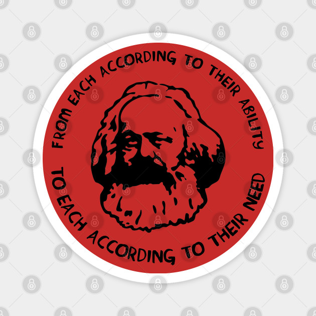 From Each According To Their Ability To Each According To Their Need Karl Marx Karl Marx Magnet Teepublic