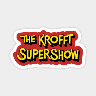 The Krofft Supershow 70’s Retro Magnet