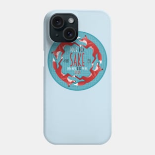 Four Fox Sake (rice wine) Phone Case