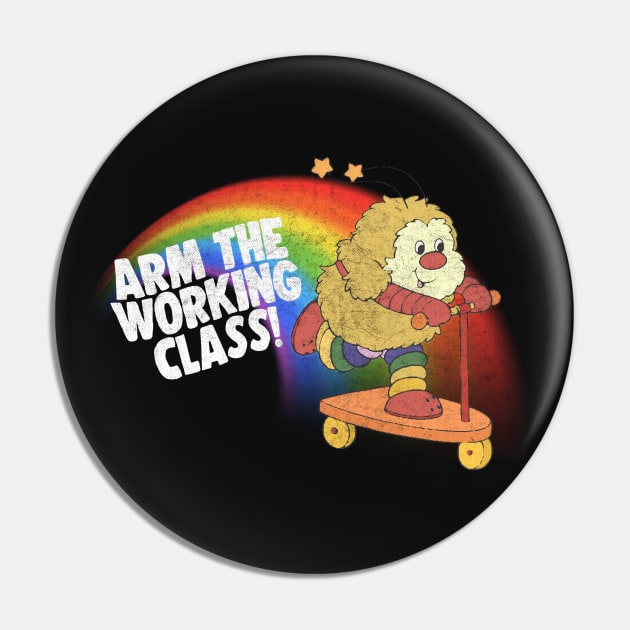 Arm The Working Class / 80s Cartoon Meme Design Pin by DankFutura