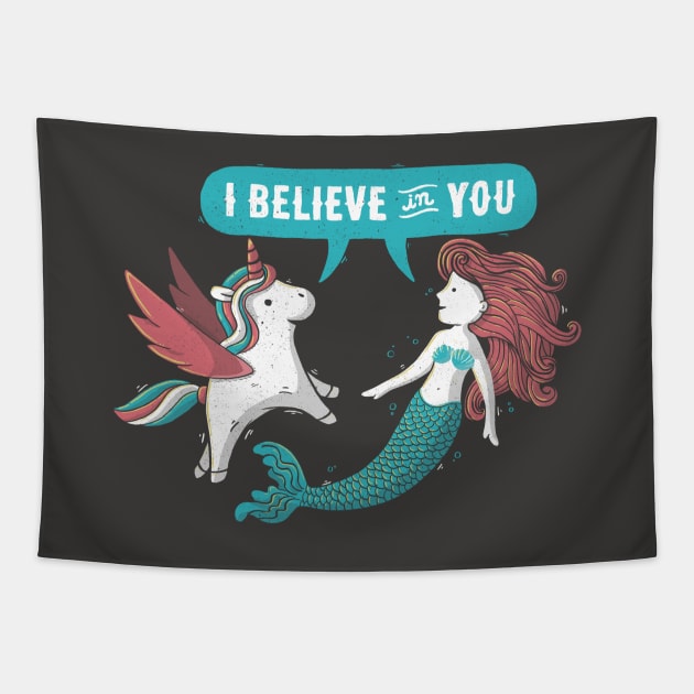 I Believe In You Tapestry by Tobe_Fonseca