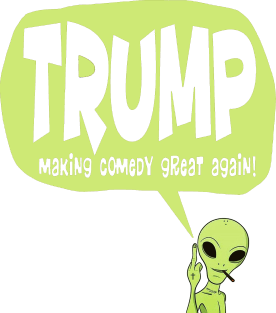 trump making comedy great again Magnet