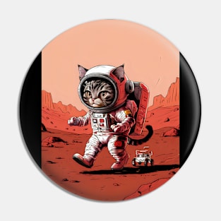 Astronaut cat on mars Pin