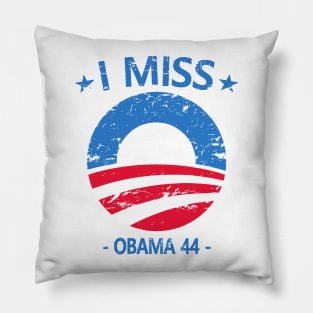 I Miss Obama Pillow