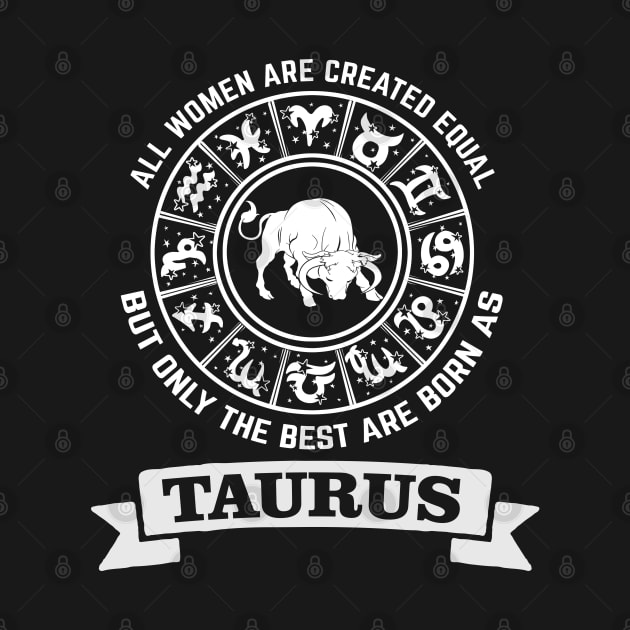 Best women are born as taurus - Zodiac Sign by Pannolinno