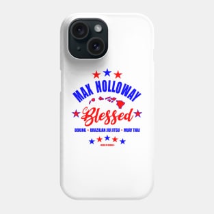 Max Blessed Holloway Phone Case