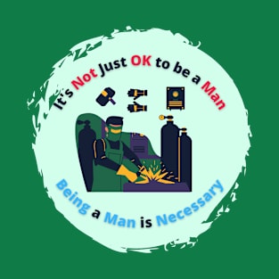 Being a Man 9 T-Shirt