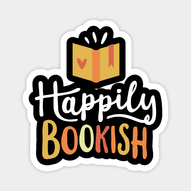 Book Lover - Happily Bookish Magnet by toddsimpson