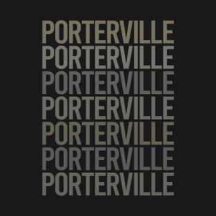 Gray Text Art Porterville T-Shirt