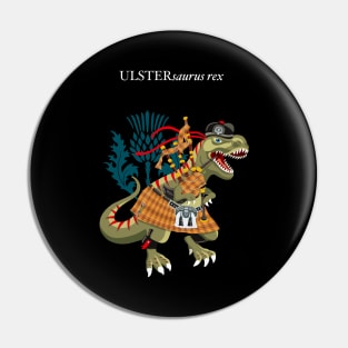 Clanosaurus Rex ULSTERsaurus Plaid Ulster Irish Ireland Family Tartan Pin