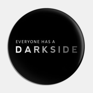 Darkside Pin