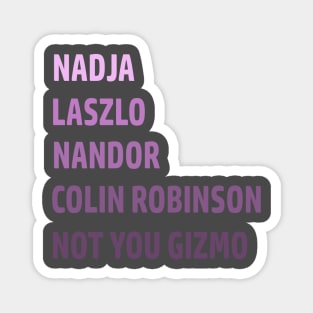 What We Do In The Shadows Magnet