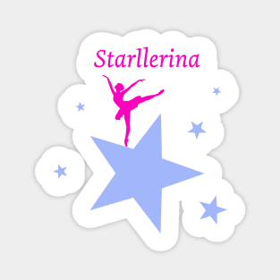 Star Ballerina - Starllerina Magnet