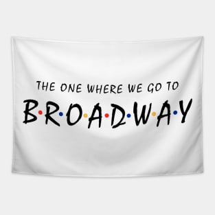 Broadway Lover Gift Tapestry