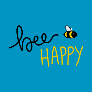 Bee Happy T-Shirt