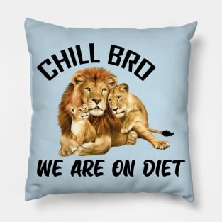 Chill Bro we are on Diet Pillow