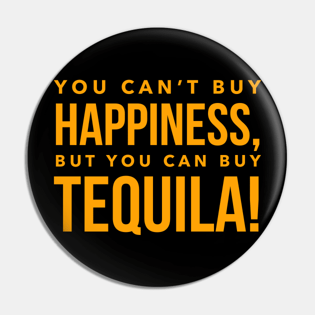 Buy Tequila! Pin by MessageOnApparel