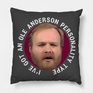 Ole Anderson Personality Pillow