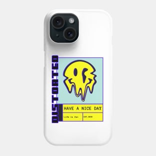 Life is fun, have nice day. Phone Case