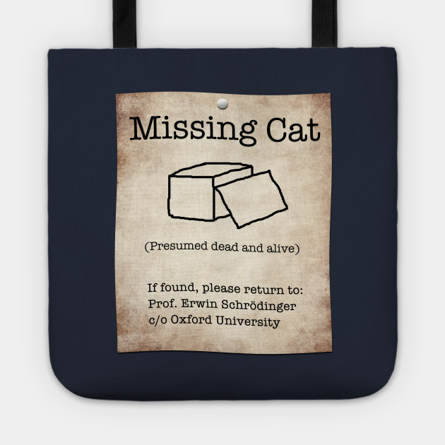 Schrödinger's Missing Cat