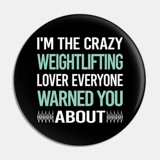 Crazy Lover Weightlifting Lifting Pin