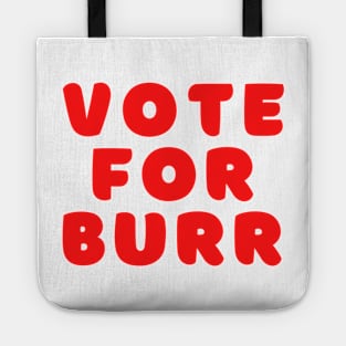 Vote for Burr Tote