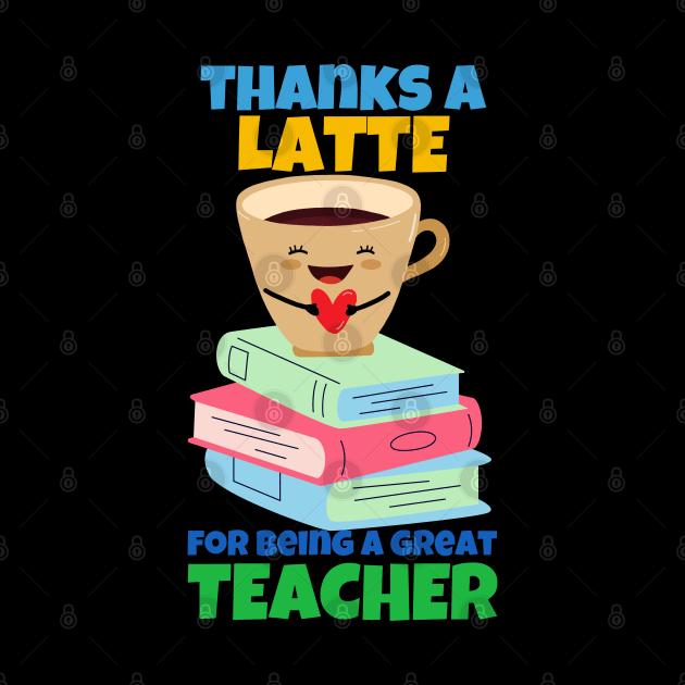 Thank You For Being A Great Teacher by ricricswert