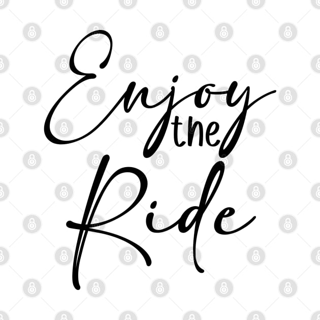 Enjoy the ride! by maryamazhar7654