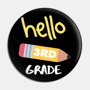 Hello Third Grade Pin